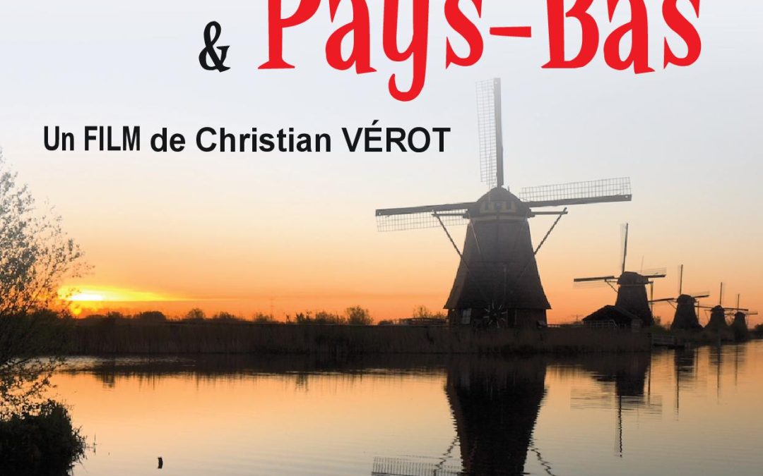 AMSTERDAM et Pays-Bas, avec Ciné-Reportages le 17 novembre 2026